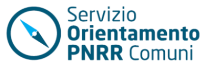 Servizio Orientamento PNRR Comuni Servizio Orientamento PNRR Comuni