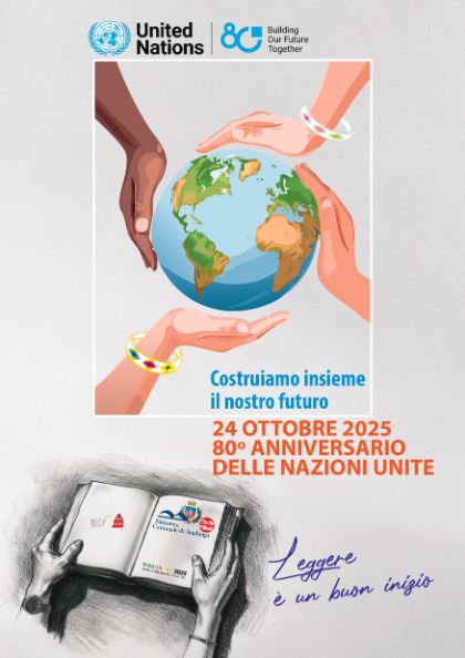 24 OTTOBRE 2025 - 80° Anniversario delle Nazioni Unite 24 OTTOBRE 2025 - 80° Anniversario delle Nazioni Unite