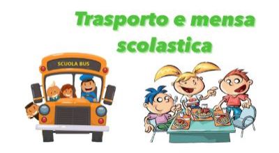 Trasporto e mensa scolastica